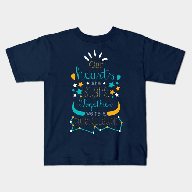 Our Hearts Are Stars, Together, We're A Constellation Kids T-Shirt by gianbautista